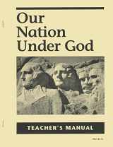 9781930092884-1930092881-Our Nation Under God Teachers Manual