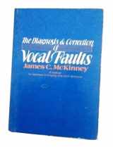 9780805468113-0805468110-Diagnosis and Correction of Vocal Faults