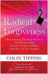 9781591797647-1591797640-Radical Forgiveness: A Revolutionary Five-Stage Process to Heal Relationships, Let Go of Anger and Blame, and Find Peace in Any Situation