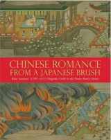 9781857595970-1857595971-Chinese Romance from a Japanese Brush: Kano Sansetsu's Chogonka Scrolls in the Chester Beatty Library