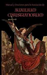 9781979832229-1979832226-Manual y Oraciones para la Asociacion de Auxilium Christianorum (Spanish Edition)