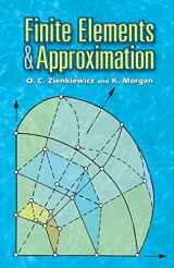 9780486453019-0486453014-Finite Elements and Approximation (Dover Books on Engineering)