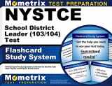9781614036258-161403625X-NYSTCE School District Leader (103/104) Test Flashcard Study System: NYSTCE Exam Practice Questions & Review for the New York State Teacher Certification Examinations (Cards)