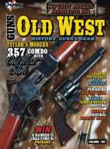 9781736672792-1736672797-Old West: History Guns & Gear 2023 Edition
