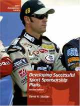 9781885693563-1885693567-Developing Successful Sport Sponsorship Plans, Second Edition (Sport Management Library)