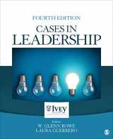 9781483383262-1483383261-Cases in Leadership (The Ivey Casebook Series)