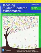 9780134556420-0134556429-Teaching Student-Centered Mathematics: Developmentally Appropriate Instruction for Grades 3-5 (Volume 2) (Student Centered Mathematics Series)