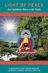 9780983407485-0983407487-Light of Peace: How Buddhism Shines in the World