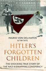 9781783963188-1783963182-Hitler's Forgotten Children