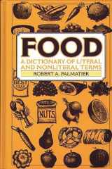 9780313314360-0313314365-Food: A Dictionary of Literal and Nonliteral Terms