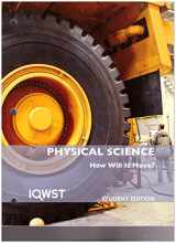 9781937846671-1937846679-IQWST Physical Science How Will It Move? Student Ed 3e v3