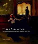 9781858943848-1858943841-Life's Pleasures: The Ashcan Artists' Brush with Leisure, 1895-1925