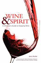 9781935256106-1935256106-Wine & Spirit: A Christian's Guide to Enjoying Wine