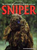 9781840652291-1840652292-Sniper : The Techniques and Equipment of the Deadly Marksman