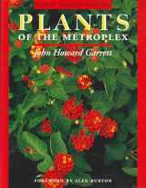 9780292728158-0292728158-Plants of the Metroplex: Newly Revised Edition