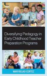 9781475860078-1475860072-Diversifying Pedagogy in Early Childhood Teacher Preparation Programs