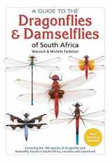 9781775847007-1775847004-A Guide To The Dragonflies & Damselflies of South Africa: Covering the 164 species of dragonfly and damselfly found in South Africa, Lesotho and Swaziland
