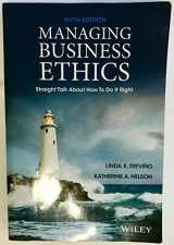 9781118582671-1118582675-Managing Business Ethics: Straight Talk about How to Do It Right