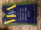 9781118816998-1118816994-M&A: A Practical Guide to Doing the Deal (Wiley Finance)