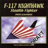 9781580070997-158007099X-F-117 Nighthawk Stealth Fighter Photo Scrapbook