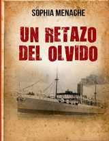 9781495984877-1495984877-Un retazo del olvido: De Damasco a Buenos Aires (Spanish Edition)