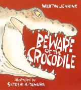 9780763675387-0763675385-Beware of the Crocodile