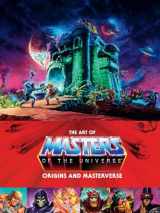 9781506736624-1506736629-The Art of Masters of the Universe: Origins and Masterverse
