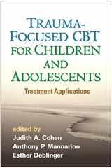 9781462527779-1462527779-Trauma-Focused CBT for Children and Adolescents: Treatment Applications
