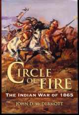 9780811700610-0811700615-Circle of Fire: The Indian War of 1865