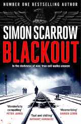 9781472258564-1472258568-Blackout: A stunning thriller of wartime Berlin from the SUNDAY TIMES bestselling author