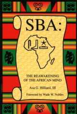 9780965540216-0965540219-SBA: The Reawakening of the African Mind