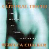 9781583220597-1583220593-The Clitoral Truth : The World at Your Fingertips