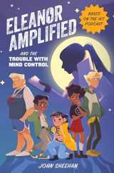 9780762498833-0762498838-Eleanor Amplified and the Trouble with Mind Control