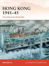 9781782002680-1782002685-Hong Kong 1941–45: First strike in the Pacific War (Campaign)