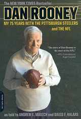 9780306817458-0306817454-Dan Rooney: My 75 Years with the Pittsburgh Steelers and the NFL