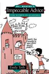 9780812215663-0812215664-Ms. Mentor's Impeccable Advice for Women in Academia