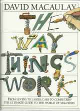 9780862839710-0862839718-THE WAY THINGS WORK: FROM LEVERS TO LASER, CARS TO COMPUTERS- THE ULTIMATE GUIDE TO THE WORLD OF MACHINES