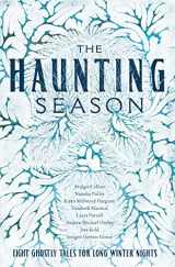 9781643137971-1643137972-The Haunting Season: Eight Ghostly Tales for Long Winter Nights