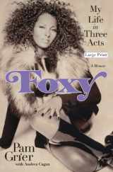 9780446566841-0446566845-Foxy: My Life in Three Acts