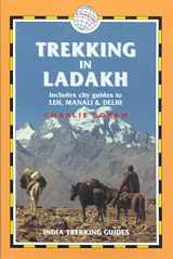 9781873756751-1873756755-Trekking in Ladakh, 3rd: India Trekking Guides