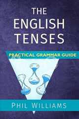 9781500140014-1500140015-The English Tenses Practical Grammar Guide (ELB English Learning Guides)
