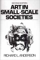 9780130477620-0130477621-Art in Small Scale Societies (2nd Edition)