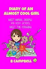 9781987746532-1987746538-Diary of an Almost Cool Girl 1, 2 & 3