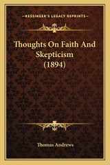 9781165664443-1165664445-Thoughts On Faith And Skepticism (1894)