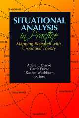 9781629581064-1629581062-Situational Analysis in Practice: Mapping Research with Grounded Theory