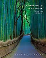 9781111831615-1111831610-Stress, Health and Well-Being: Thriving in the 21st Century