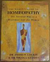 9780241131510-0241131510-THE WOMEN'S GUIDE TO HOMEOPATHY: The Natural Way to a Healthier Life for Women