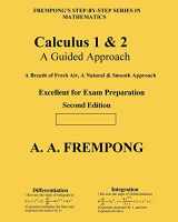 9781946485328-1946485322-Calculus 1 & 2: A Guided Approach