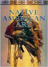 9780883636947-0883636948-Native American Art (1st Ed)