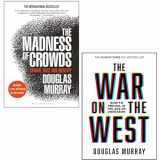 9789124220099-9124220094-Madness of Crowds, The War on the West [Hardcover] 2 Books Collection Set By Douglas Murray